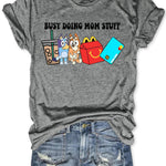 Busy Doing Mom Stuff Tee